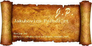 Jakubovics Pelbárt névjegykártya